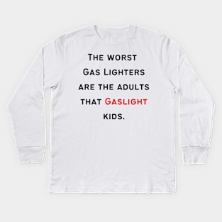 Narcissist Gaslighters Kids Long Sleeve T-Shirt